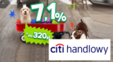 320 zł za otwarcie CitiKonta w Citi Handlowy + 7,1% na Koncie Oszczędnościowym