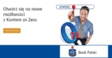 PKO Konto za Zero w PKO Bank Polski